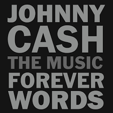 CASH JOHNNY: FOREVER WORDS-VARIOUS ARTISTS 2LP *NEW*