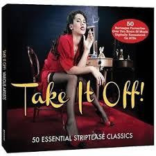 TAKE IT OFF-VARIOUS ARTISTS 2CD *NEW*