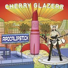 CHERRY GLAZERR-APOCALIPSTICK CD *NEW*