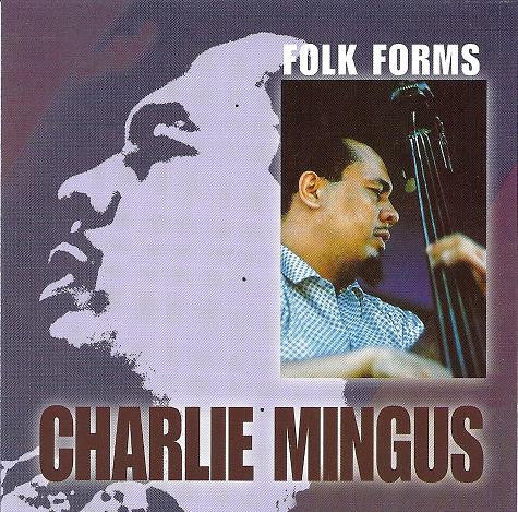 MINGUS CHARLIE-FOLK FORMS CD VG