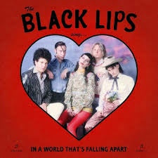BLACK LIPS-IN A WORLD THAT'S FALLING APART LP *NEW* was $41.99 now...
