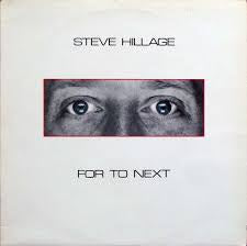 HILLAGE STEVE-FOR TO NEXT/ AND NOT OR 2LP VG COVER VG+