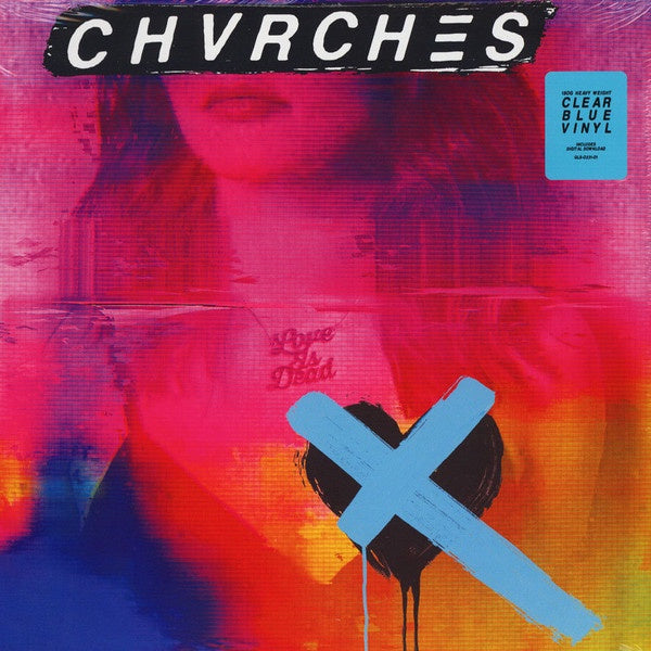 CHVRCHES-LOVE IS DEAD CLEAR VINYL *NEW*