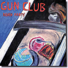 GUN CLUB-DEATH PARTY LP *NEW*