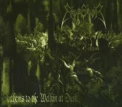 EMPEROR-ANTHEMS TO THE WELKIN AT DUSK CD *NEW*