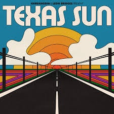 KHRUANGBIN & LEON BRIDGES-TEXAS SUN 12" EP *NEW*”