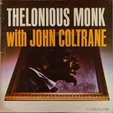 MONK THELONIOUS-WITH JOHN COLTRANE LP EX COVER VG+