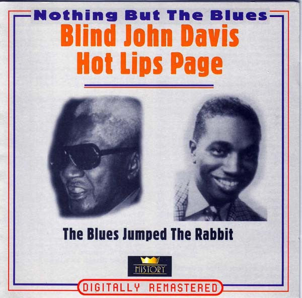 DAVIS BLIND JOHN & HOT LIPS PAGE-THE BLUES JUMPED THE RABBIT 2CD VG