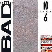 BAD COMPANY-10 FROM 6 CD NM