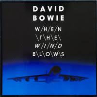 BOWIE DAVID-WHEN THE WIND BLOWS 12" VG+ COVER VG