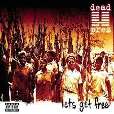 DEAD PREZ-LETS GET FREE CD *NEW*