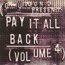PAY IT ALL BACK VOLUME 4-VARIOUS ARTISTS LP VG COVER EX