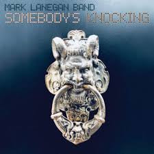 LANEGAN MARK BAND-SOMEBODY'S KNOCKING CD *NEW*