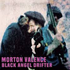 MORTON VALENCE-BLACK ANGEL DRIFTER CD *NEW*