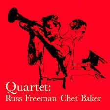 BAKER CHET/ RUSS FREEMAN-QUARTET LP *NEW*