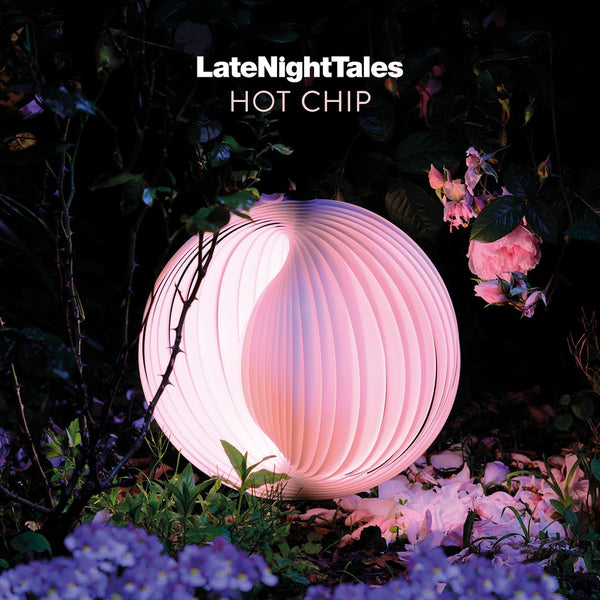 HOT CHIP-LATE NIGHT TALES 2LP *NEW*