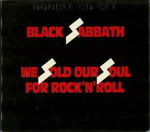 BLACK SABBATH-WE SOLD OUR SOUL FOR ROCK N ROLL 2CD VG