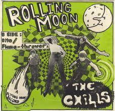 CHILLS THE-ROLLING MOON 7" VG+ COVER VG+