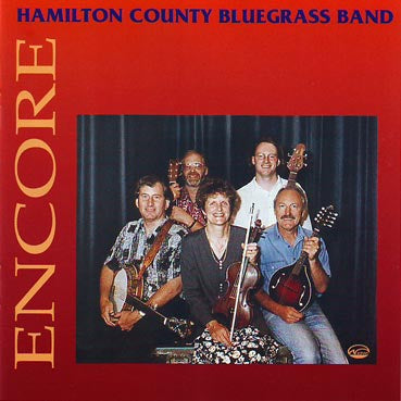 HAMILTON COUNTY BLUESGRASS BAND-ENCORE CD VG