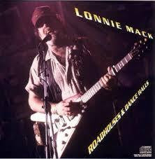 MACK LONNIE-ROADHOUSES & DANCE HALLS CD G