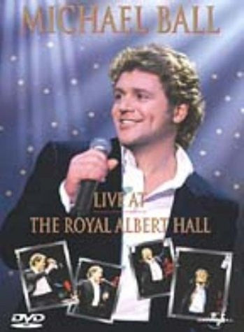 BALL MICHAEL-LIVE AT THE ROYAL ALBERT HALL DVD G