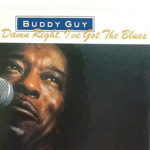 GUY BUDDY-DAM RIGHT, I'VE GOT THE BLUES CD VG