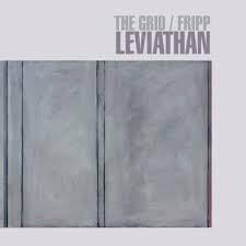GRID THE/ FRIPP-LEVIATHAN CD+DVDA *NEW*