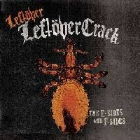 LEFTOVER CRACK-LEFTOVER LEFTOVER CRACK THE E-SIDES & F-SIDES 2LP *NEW*