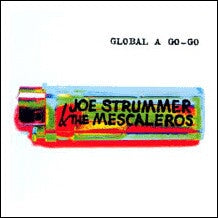 STRUMMER JOE & THE MESCALEROS-GLOBAL A GO-GO CD VG