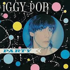 POP IGGY-PARTY LP *NEW*