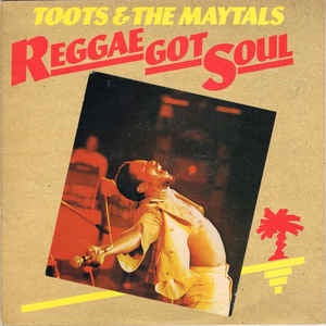 TOOTS & THE MAYTALS-REGGAE GOT SOUL CD VG
