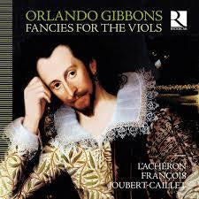 GIBBONS ORLANDO-FANCIES FOR THE VIOLS CD *NEW*