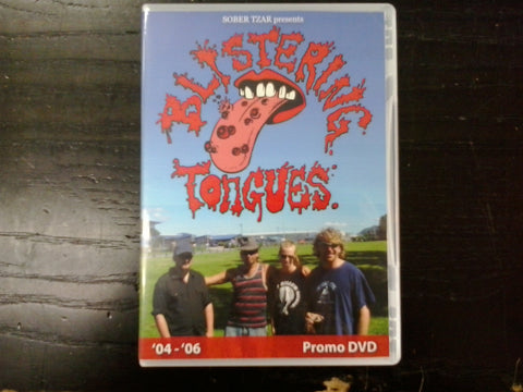 BLISTERING TONGUES-PROMO DVD 04-06 G