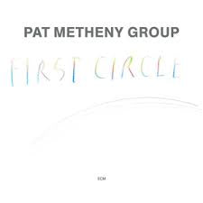 METHENY PAT GROUP-FIRST CIRCLE LP NM COVER VG+