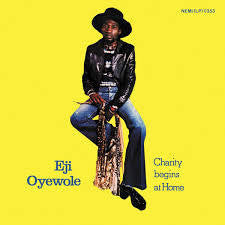 OYEWOLE EJI-CHARITY BEGINS AT HOME LP *NEW* WAS $48.99 NOW...