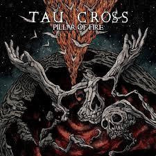 TAU CROSS-PILLAR OF FIRE CD *NEW*