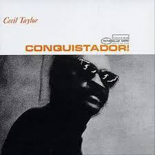 TAYLOR CECIL-CONQUISTADOR CD VG+