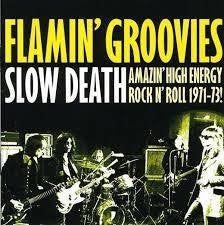 FLAMIN' GROOVIES-SLOW DEATH LP *NEW*