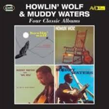 HOWLIN' WOLF & MUDDY WATERS - FOUR CLASSIC ALBUMS 2CD *NEW*