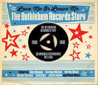 LOVE ME OR LEAVE ME THE BETHLEHEM RECORDS STORY 3CD *NEW*
