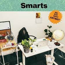 SMARTS THE-WHO NEEDS SMARTS ANYWAY LP *NEW*