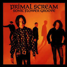 PRIMAL SCREAM-SONIC FLOWER GROOVE LP *NEW* WAS $36.99 NOW...
