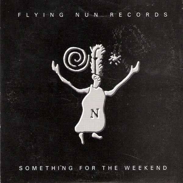 FLYING NUN RECORDS: SOMETHING FOR THE WEEKEND-VARIOUS ARTISTS CD VG