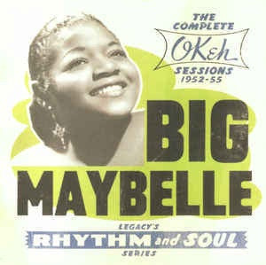BIG MAYBELLE-THE COMPLETE OKEH SESSIONS 1952-55 CD VG