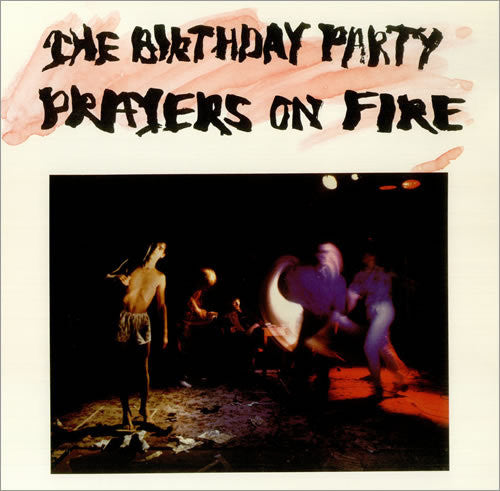 BIRTHDAY PARTY THE-PRAYERS ON FIRE COLOURED LP *NEW*
