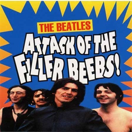BEATLES THE-ATTACK OF THE FILLER BEEBS CD *NEW*