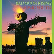 SONIC YOUTH-BAD MOON RISING LP VG COVER EX