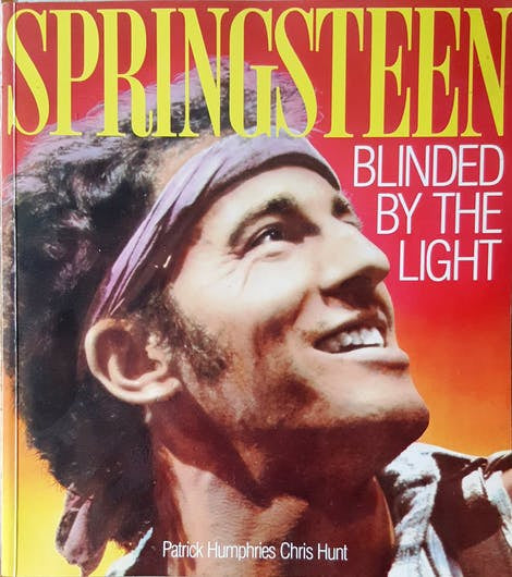 SPRINGSTEEN BRUCE-BLINDED BY THE LIGHT HUMPHRIES BOOK VG