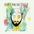 AVALANCHE CITY- WE ARE FOR THE WILD PLACES CD *NEW*