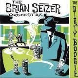 SETZER BRAIN ORCHESTRA-THE DIRTY BOOGIE CD VG+